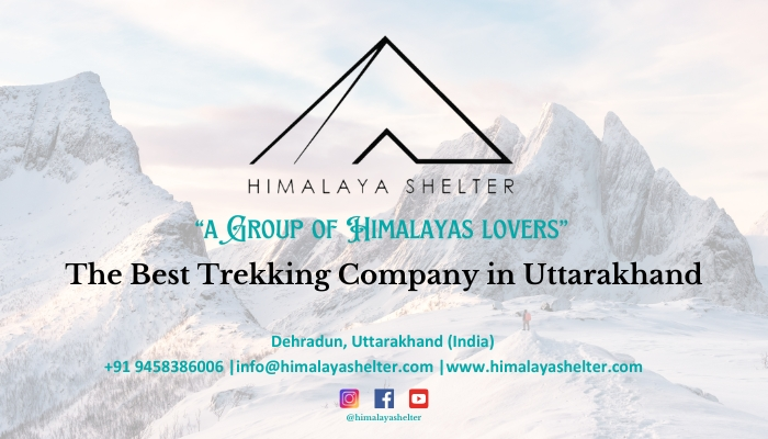 Himalaya Shelter – The Best Trekking Company in Uttarakhand